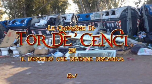 Le Cronache di Tor de’ Cenci e il deposito che divenne discarica
