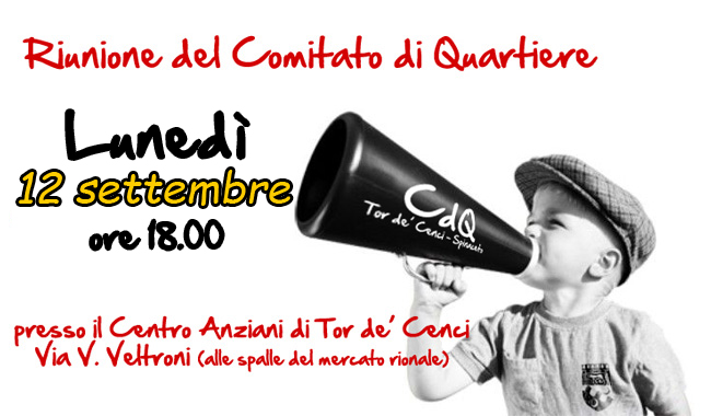 Lunedì 12 settembre RIUNIONE del Comitato di Quartiere